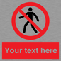 PA3006: Pedestrians Prohibited Sign