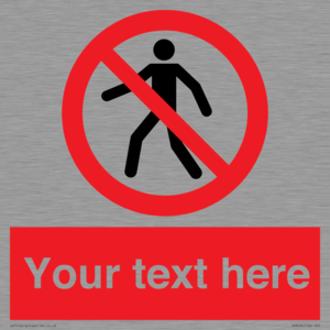 PA3006: Pedestrians Prohibited Sign