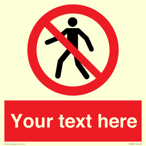 PA3006: Pedestrians Prohibited Sign