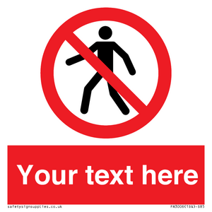 PA3006: Pedestrians Prohibited Sign