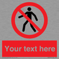 PA3006: Pedestrians Prohibited Sign