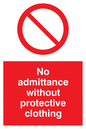 PA46: No admittance protective clothing