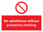 PA46: No admittance protective clothing