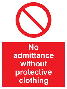 PA46: No admittance protective clothing