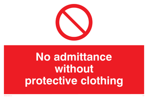 PA46: No admittance protective clothing