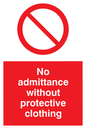 PA46: No admittance protective clothing