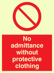 PA46: No admittance protective clothing