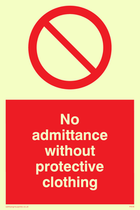PA46: No admittance protective clothing