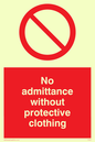 PA46: No admittance protective clothing