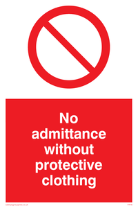 PA46: No admittance protective clothing