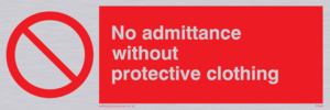 PA46: No admittance protective clothing