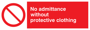 PA46: No admittance protective clothing