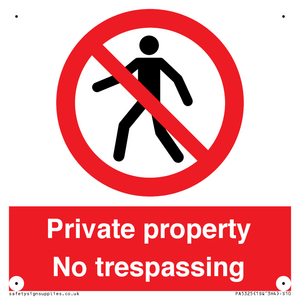 PA5325: Private property No trespassing
