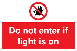 PA5471: Do not enter if light is on