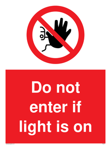 PA5471: Do not enter if light is on