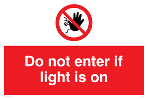 PA5471: Do not enter if light is on