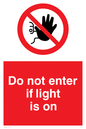 PA5471: Do not enter if light is on