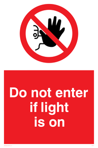 PA5471: Do not enter if light is on