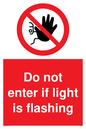 PA5478: Do not enter if light is flashing