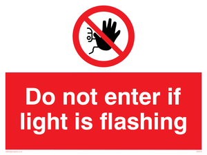 PA5478: Do not enter if light is flashing