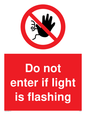 PA5478: Do not enter if light is flashing