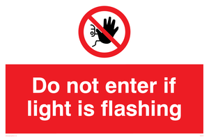 PA5478: Do not enter if light is flashing