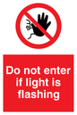 PA5478: Do not enter if light is flashing