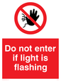 PA5478: Do not enter if light is flashing