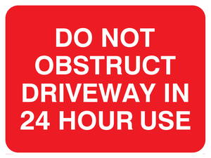 PA5675: Do not obstruct driveway in 24 hour use