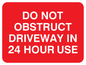 PA5675: Do not obstruct driveway in 24 hour use
