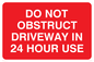 PA5675: Do not obstruct driveway in 24 hour use