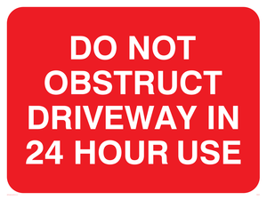 PA5675: Do not obstruct driveway in 24 hour use
