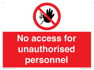 PA5683: No access for unauthorised personnel Prohibition Sign