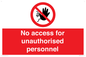 PA5683: No access for unauthorised personnel Prohibition Sign