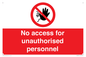 PA5683: No access for unauthorised personnel Prohibition Sign