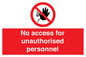 PA5683: No access for unauthorised personnel Prohibition Sign