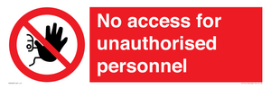 PA5683: No access for unauthorised personnel Prohibition Sign