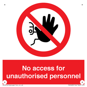 PA5683: No access for unauthorised personnel Prohibition Sign