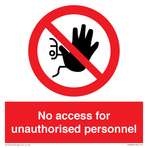 PA5683: No access for unauthorised personnel Prohibition Sign