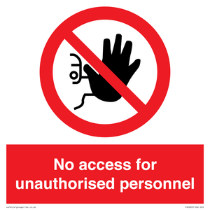 PA5683: No access for unauthorised personnel Prohibition Sign