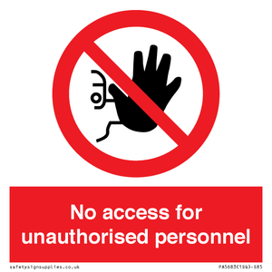 PA5683: No access for unauthorised personnel Prohibition Sign