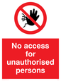 PA5686: No access to unauthorised persons Prohibition Sign