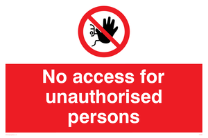 PA5686: No access to unauthorised persons Prohibition Sign