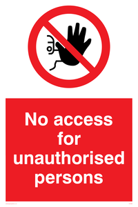 PA5686: No access to unauthorised persons Prohibition Sign