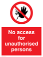 PA5686: No access to unauthorised persons Prohibition Sign