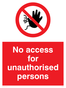 PA5686: No access to unauthorised persons Prohibition Sign