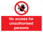 PA5686: No access to unauthorised persons Prohibition Sign