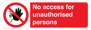 PA5686: No access to unauthorised persons Prohibition Sign