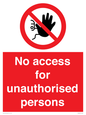 PA5686: No access to unauthorised persons Prohibition Sign