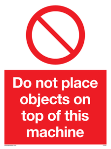 PA5687: Do not place objects on top of this machine Prohibition Sign